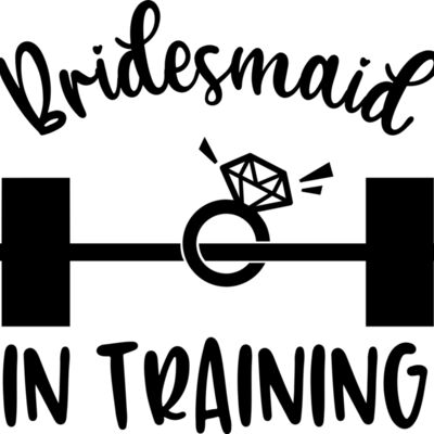 Bridesmaid In Training  Thumbnail