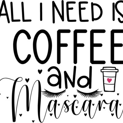 All I Need is Coffee & Mascara Thumbnail
