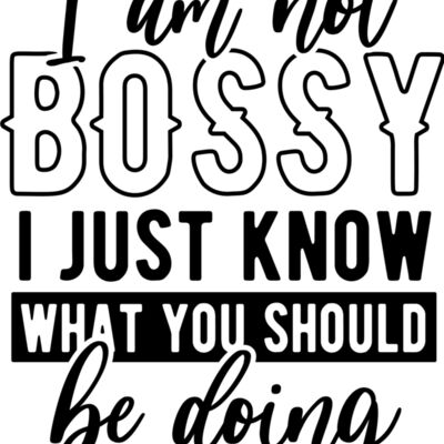 Im not a bossy SVG Thumbnail