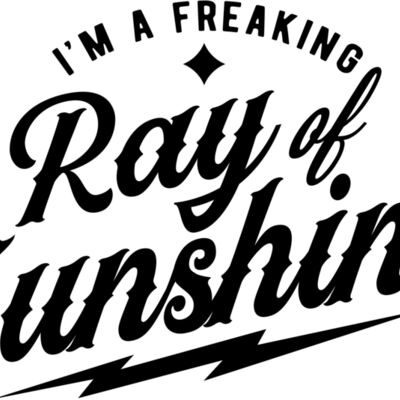 Im a freaking ray of sunshine Thumbnail