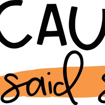 Because I Said So Thumbnail