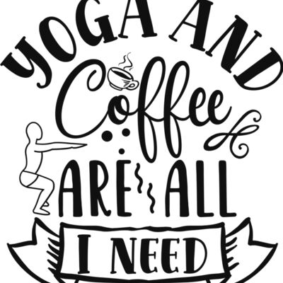 Yoga & Coffee Are All I Need Thumbnail