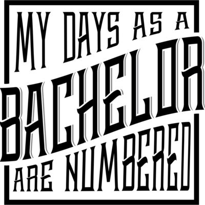 Bachelor Days Are Numbered Thumbnail