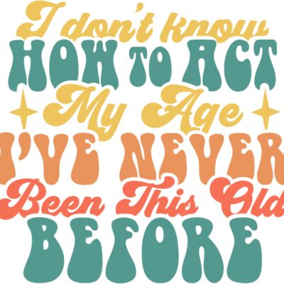 I dont know how to act my age Thumbnail