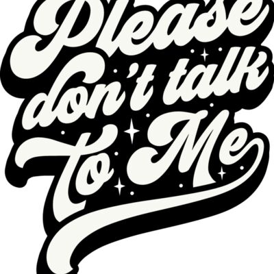 Please dont talk to me Thumbnail